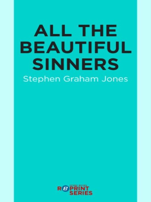 Title details for All the Beautiful Sinners by Stephen Graham Jones - Available